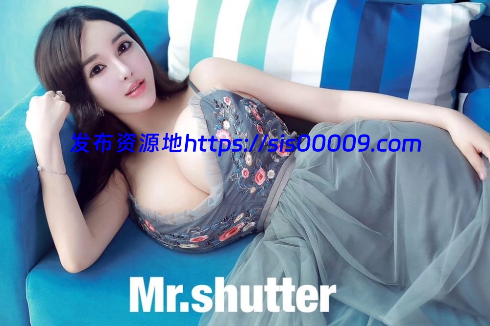 摄影圈大神【Mr. shutter】与多位女神大尺度私拍写真 【百度网盘/104P+1V 666M】 3