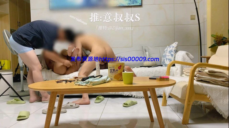 推特原创大神@Zijian_sss 意叔叔S 疯狂4P合集 8.6GB 2