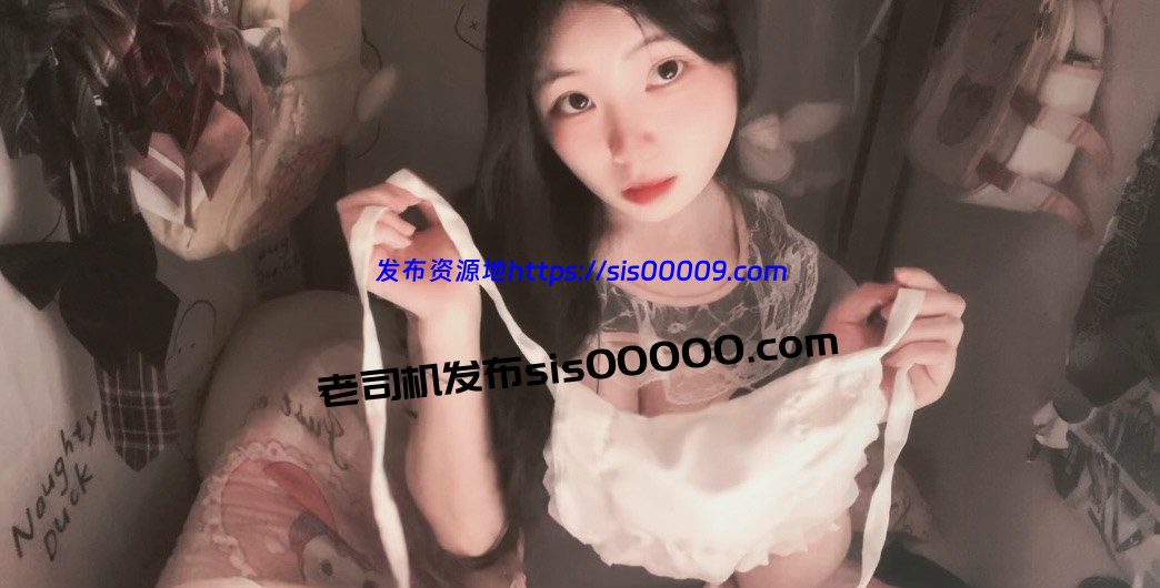 X推特新晋大学生露脸巨乳萝莉福利姬【480P/140V/3.5GB】 6