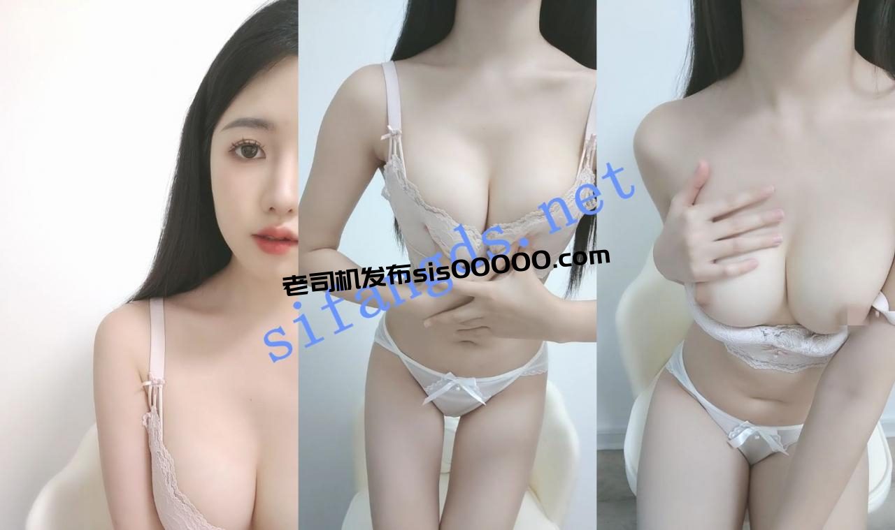 好正点的学妹!【淼淼baby】模特身材 雪白胴体 美乳+白虎 2 好正点的学妹!【淼淼baby】模特身材 雪白胴体 美乳+白虎 2